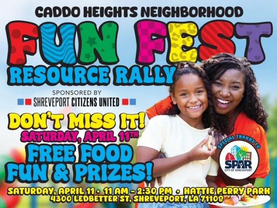 April 11th Rally Caddo Heights Neighborhood Fun Fest Resource Rally