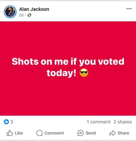 SHREVEPORT COUNCILMAN JACKSON:  "SHOTS ON ME IF YOU VOTED TODAY"